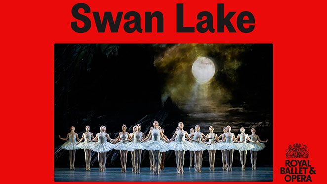 The Royal Ballet: Swan Lake